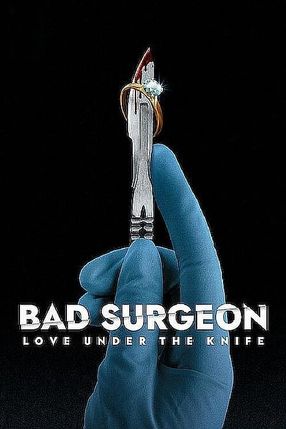 Poster: Bad Surgeon: Liebe unter dem Messer