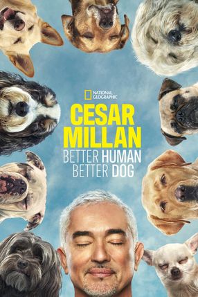Poster: Cesar Millan: Better Human, Better Dog