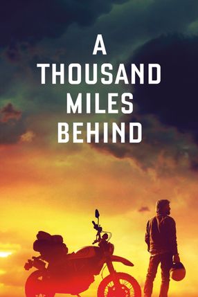 Poster: A Thousand Miles Behind