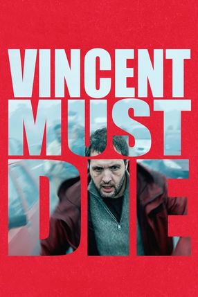 Poster: Vincent Must Die