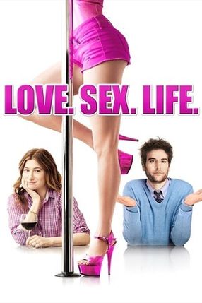 Poster: Love. Sex. Life