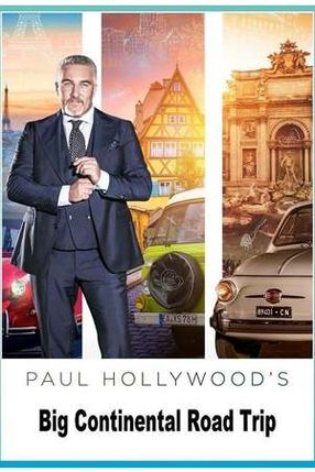 Poster: Auf 4 Rädern durch Europa mit Paul Hollywood