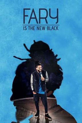 Poster: Fary Is the New Black