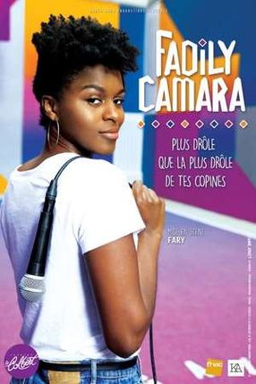 Poster: Fadily Camara: La plus drôle de tes copines