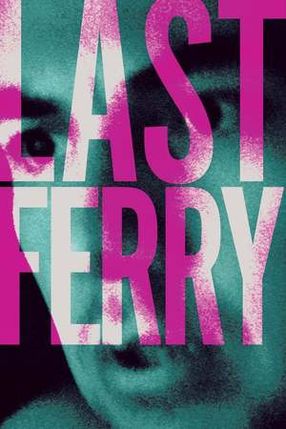 Poster: Last Ferry