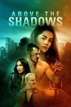 Poster: Above the Shadows