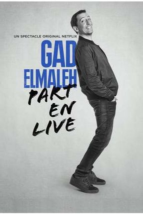 Poster: Gad Elmaleh - Part en Live