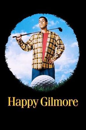 Poster: Happy Gilmore - Ein Champ zum Verlieben