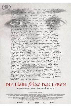 Poster: Die Liebe frisst das Leben - Tobias Gruben, seine Lieder und die Erde