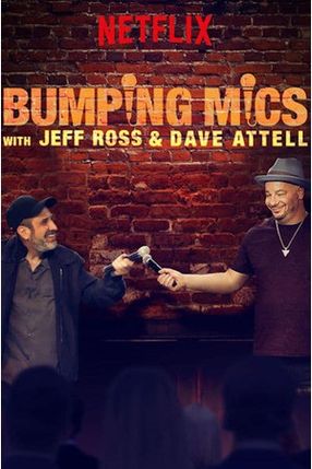 Poster: Bumping Mics with Jeff Ross & Dave Attell