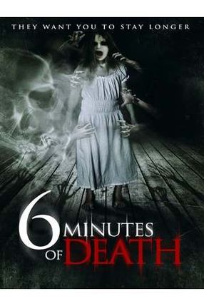 Poster: 6 Minutes of Death