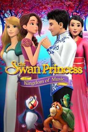 Poster: The Swan Princess: Kingdom of Music