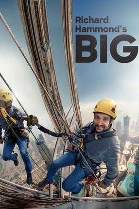 Poster: Richard Hammond's Big - Größer geht’s nicht!