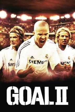 Poster: Goal II – Der Traum ist real!