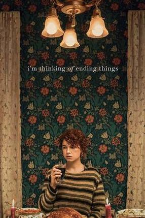 Poster: I'm Thinking of Ending Things