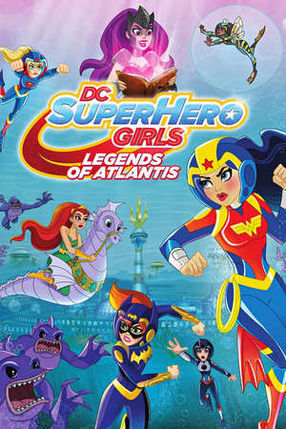 Poster: DC Super Hero Girls: Legenden von Atlantis