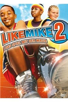 Poster: Like Mike 2 - Das Spiel mit der Magie