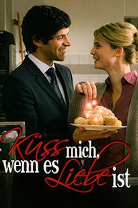 Poster: Küss mich, wenn es Liebe ist