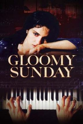 Poster: Ein Lied von Liebe und Tod – Gloomy Sunday