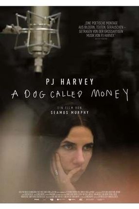 Poster: PJ Harvey: A Dog Called Money