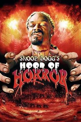 Poster: Snoop Dogg's Hood Of Horror