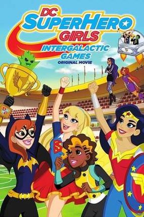 Poster: DC Super Hero Girls: Intergalaktische Spiele
