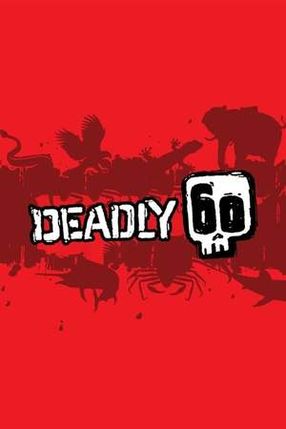 Poster: Deadly 60
