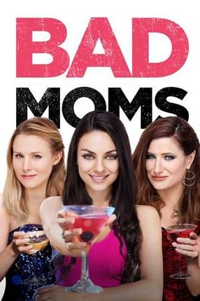 Poster: Bad Moms