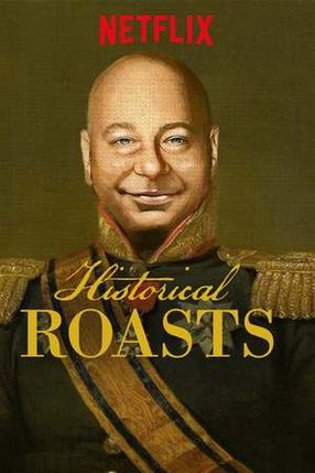 Poster: Historical Roasts