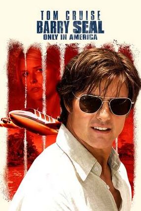 Poster: Barry Seal - Only in America