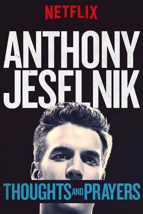 Poster: Anthony Jeselnik: Thoughts and Prayers
