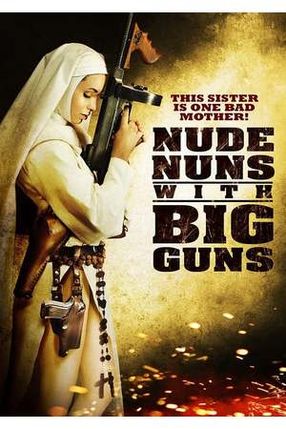 Poster: Nude Nuns With Big Guns