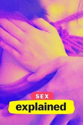Poster: Sex, Explained