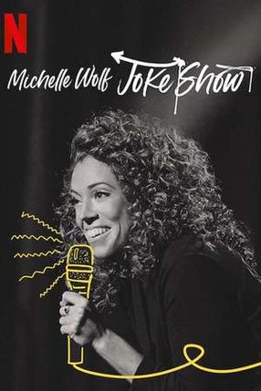 Poster: Michelle Wolf: Joke Show