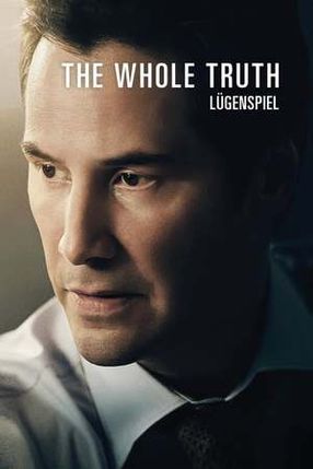 Poster: The Whole Truth - Lügenspiel