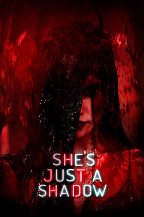 Poster: She's Just a Shadow