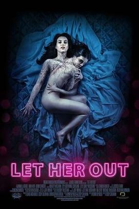 Poster: Let Her Out