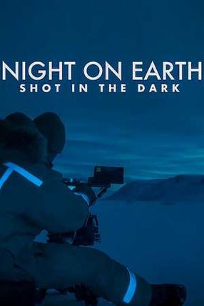 Poster: Night on Earth: Shot in the Dark