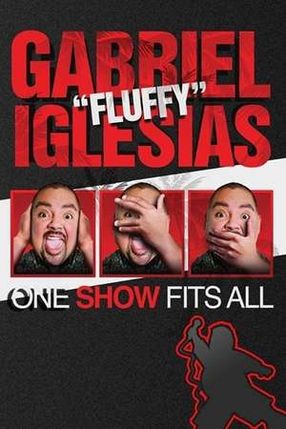 Poster: Gabriel Iglesias: One Show Fits All