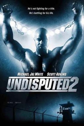 Poster: Undisputed 2