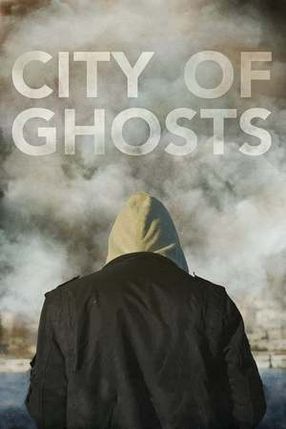 Poster: City of Ghosts