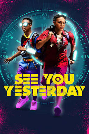 Poster: See You Yesterday