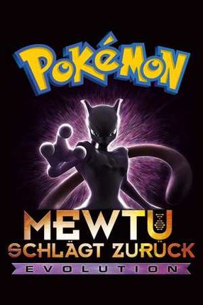 Poster: Pokémon: Mewtu schlägt zurück – Evolution