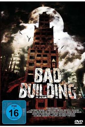 Poster: Bad Building