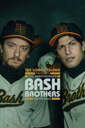 Poster: The Lonely Island Presents: The Unauthorized Bash Brothers Experience