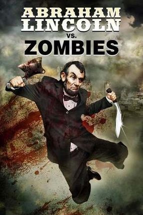 Poster: Abraham Lincoln vs. Zombies