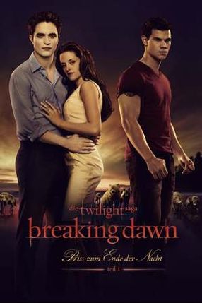 Poster: Breaking Dawn - Bis(s) zum Ende der Nacht - Teil 1