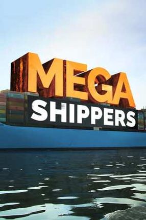 Poster: Mega Shippers