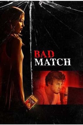 Poster: Bad Match