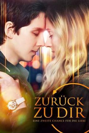 Poster: Zurück zu Dir - Eine Zweite Chance Für die Liebe